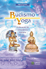 Budismo & Yoga: a elevação da consciência humana